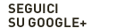 Seguici su Google+